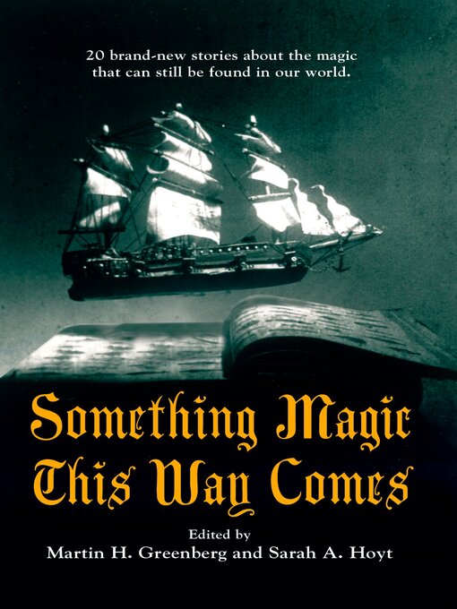 Title details for Something Magic This Way Comes by Martin H. Greenberg - Available